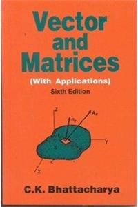 Vector & Matrices : With Applications