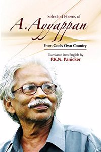 Selected Poems Of A. Ayyappan
