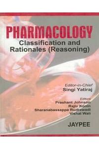 Pharmacology Classification and Rationales (Reasoning)