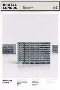 Brutal London: Aylesbury Estate