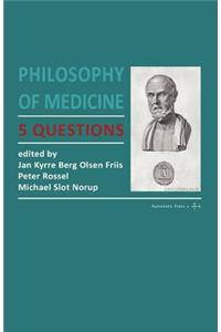 Philosophy of Medicine