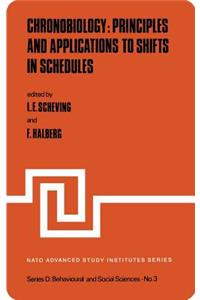 Chronobiology: Principles and Applications to Shifts in Schedules