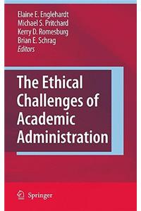 Ethical Challenges of Academic Administration