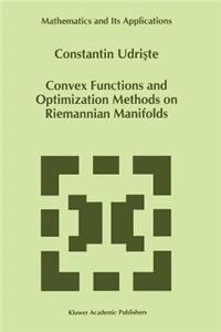 Convex Functions and Optimization Methods on Riemannian Manifolds