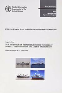 Report of the 2019 symposium on responsible fishing technology for healthy ecosystems and a clean environment