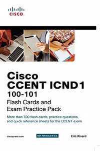 CCENT ICND1 100-101 Flash Cards and Exam Practice Pack