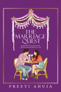 The Marriage Quest - woman's encounters with different personalities of men