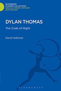 Dylan Thomas: The Code of Night