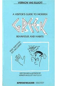 Visitor's Guide to Modern Greek Behavior