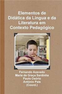 Elementos de Didática da Língua e da Literatura em Contexto Pedagógico