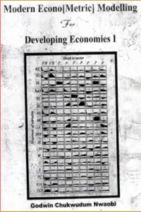 Modern Econo (Metric) Modelling for Developing Economies I