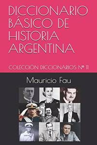 Diccionario Básico de Historia Argentina