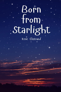 Born from Starlight