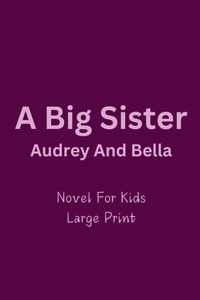 A Big Sister