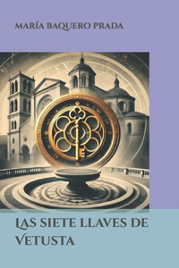Las siete llaves de Vetusta