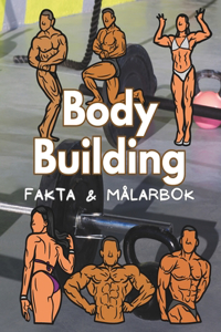 Fakta om Body Building och målarbok