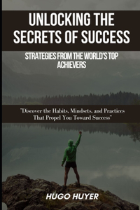 Unlocking the Secrets of Success