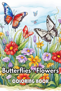 Butterflies and Flowers Coloring Book