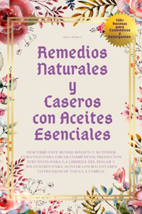Remedios Naturales y Caseros con Aceites Esenciales