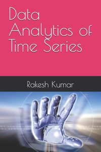Data Analytics of Time Series