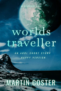 Worlds Traveller (Nappy Version)