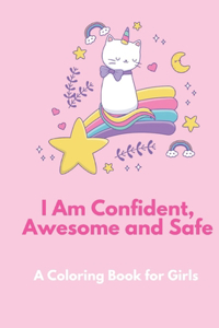 I Am Confident, Awesome and Safe