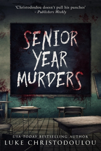 Senior Year Murders