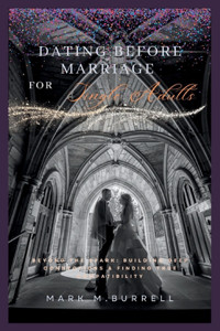 Dating Before Marriage for Single Adults