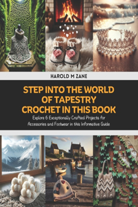 Step into the World of Tapestry Crochet in this Book