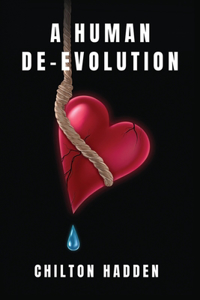 Human De-Evolution