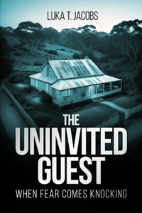 Uninvited Guest