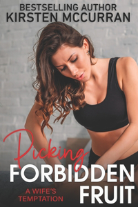 Picking Forbidden Fruit