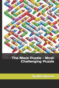 Maze Puzzle - Most Challenging Puzzle