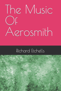 Music Of Aerosmith
