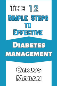 The 12 simple steps to effective diabetes management