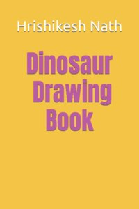 Dinosaur Drawing Book