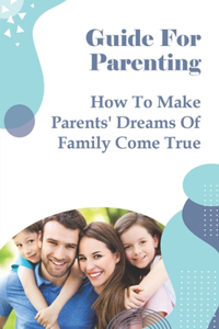 Guide For Parenting