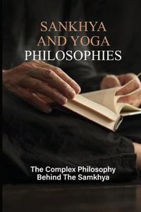 Sankhya And Yoga Philosophies