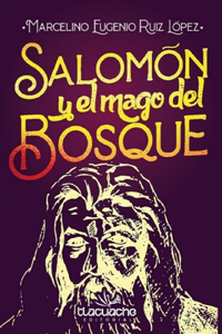 Salomón y el mago del bosque.