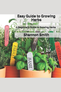 Easy Guide to Grоwіng Herbs