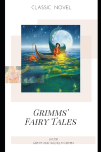 Grimms' Fairy Tales