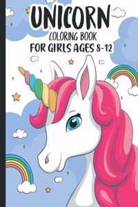 Unicorn Coloring Books for Girls Ages 8-12