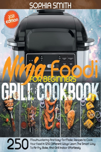 Ninja Foodi Grill Cookbook For Beginners