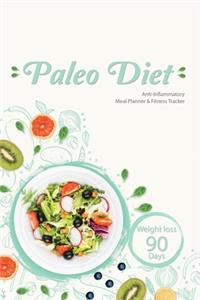 Anti-Inflammatory Paleo Diet & Weight Loss 90 Days