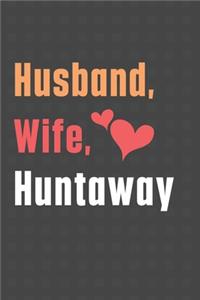 Husband, Wife, Huntaway