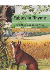 Fables in Rhyme