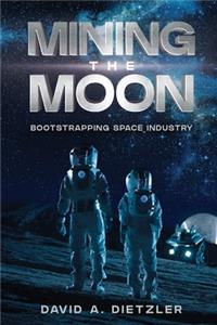 Mining the Moon