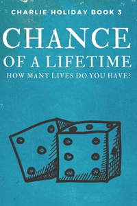 Chance of a Lifetime