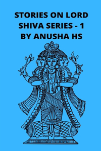 Stories on lord Shiva series -1