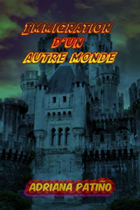 Immigration d'un autre monde